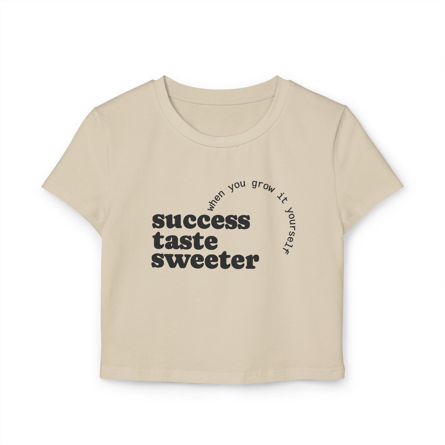 Success Tastes Sweeter Baby Tee