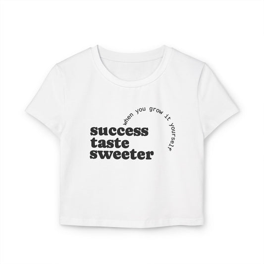 Success Tastes Sweeter Baby Tee